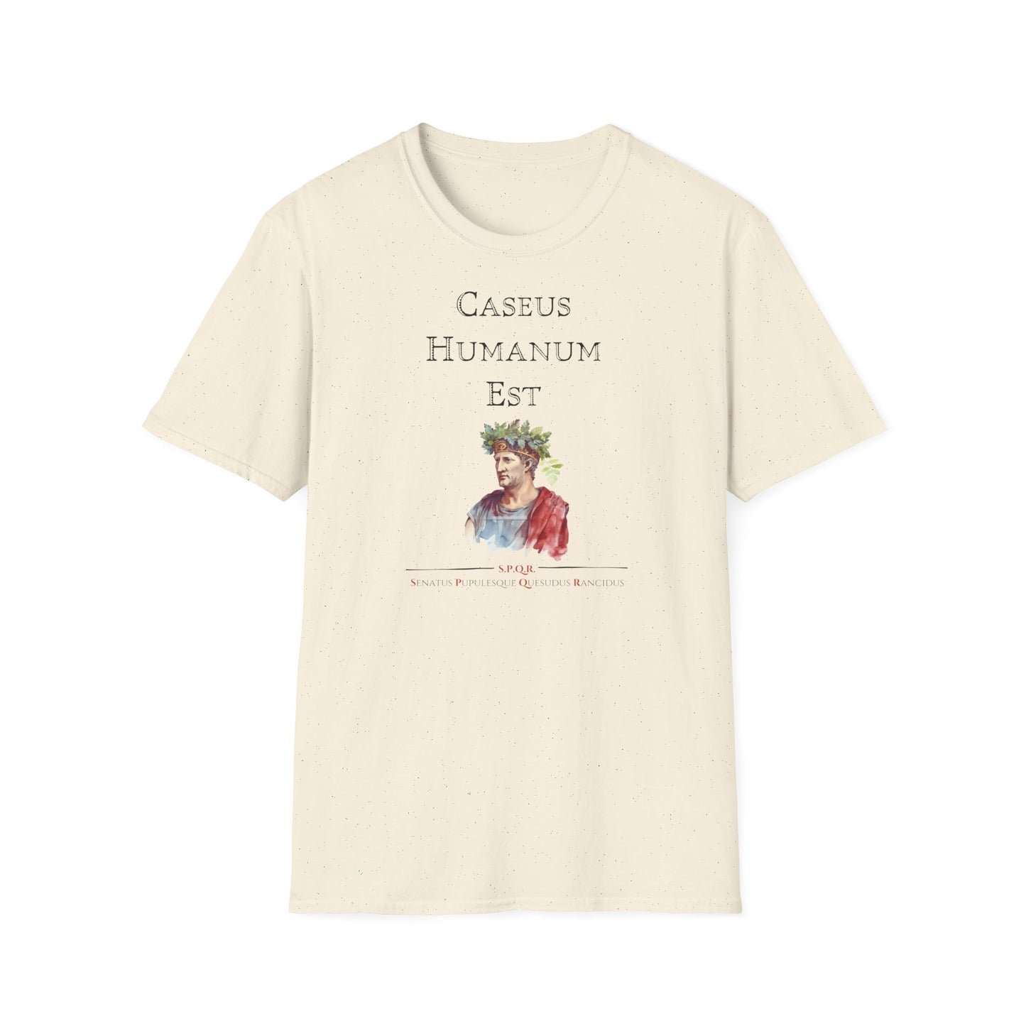 Caseus Humanum Est T-Shirt – To Cheese is Human, To Wear It is Divine
